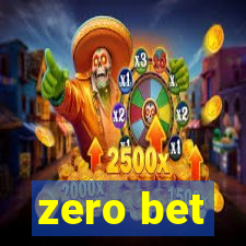 zero bet